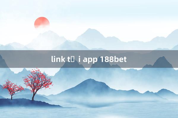 link tải app 188bet