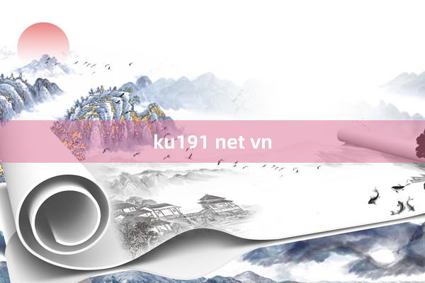 ku191 net vn